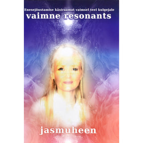 Jasmuheen Vaimne resonants