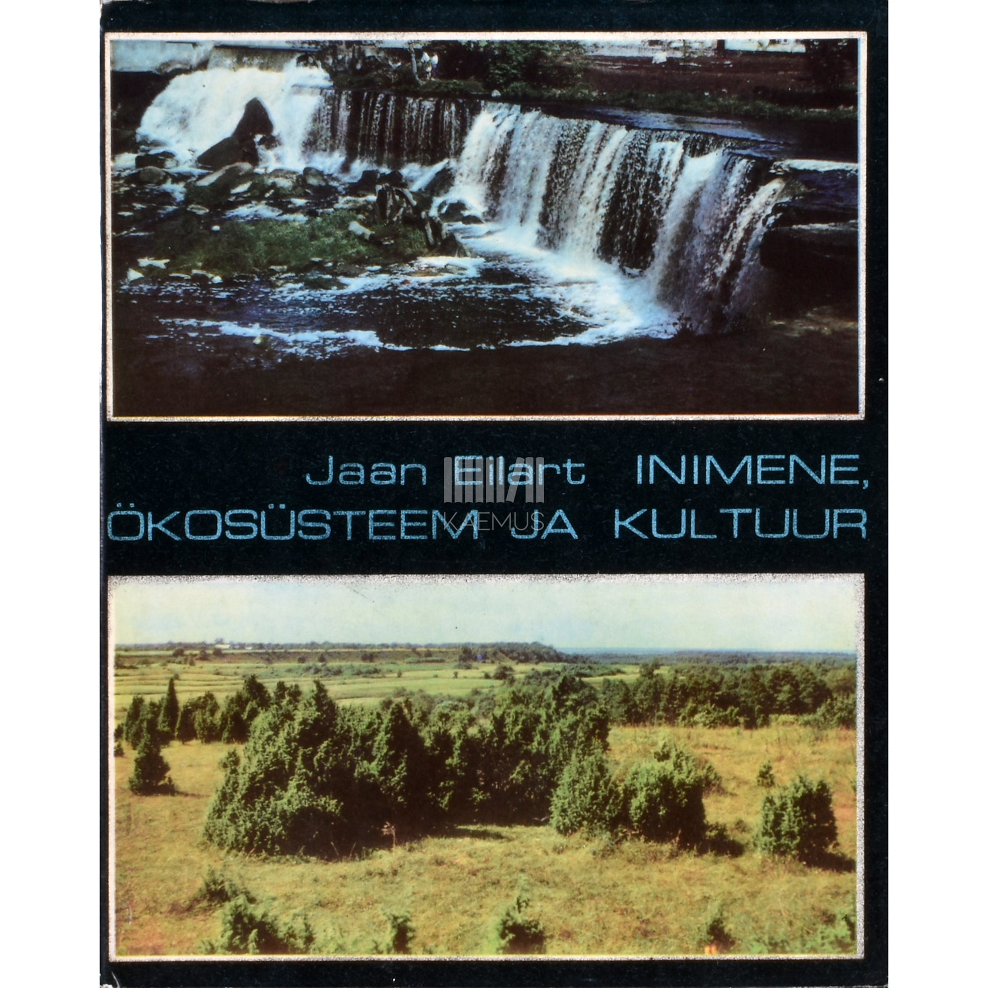 Jaan Eilart. Inimene, ökosüsteem ja kultuur