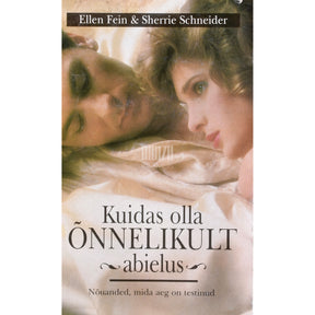 Ellen Fein Kuidas olla õnnelikult abielus