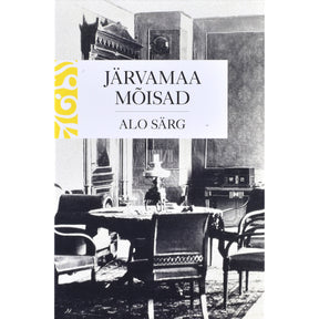 Alo Särg Järvamaa mõisad