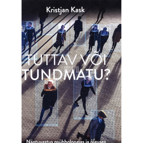 Kristjan Kask Tuttav või tundmatu?