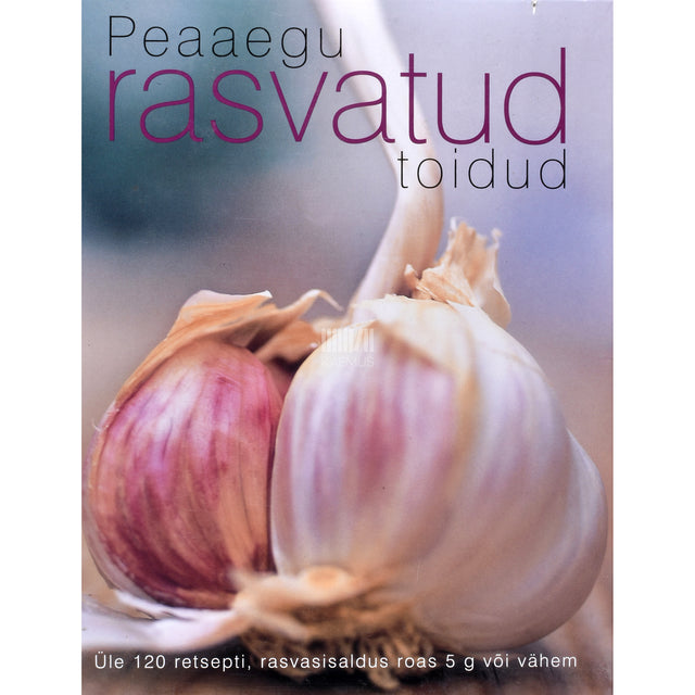 Peaaegu rasvatud toidud