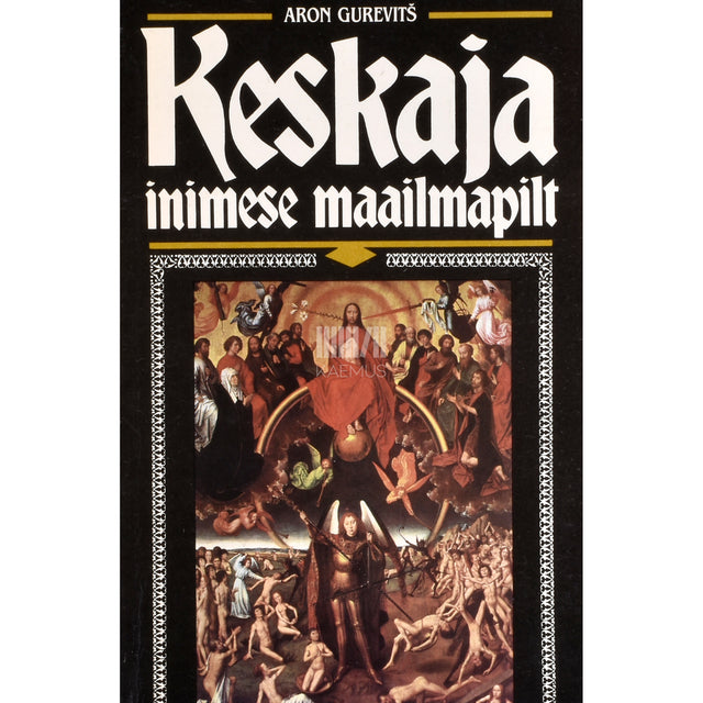 Aron Gurevitš. Keskaja inimese maailmapilt