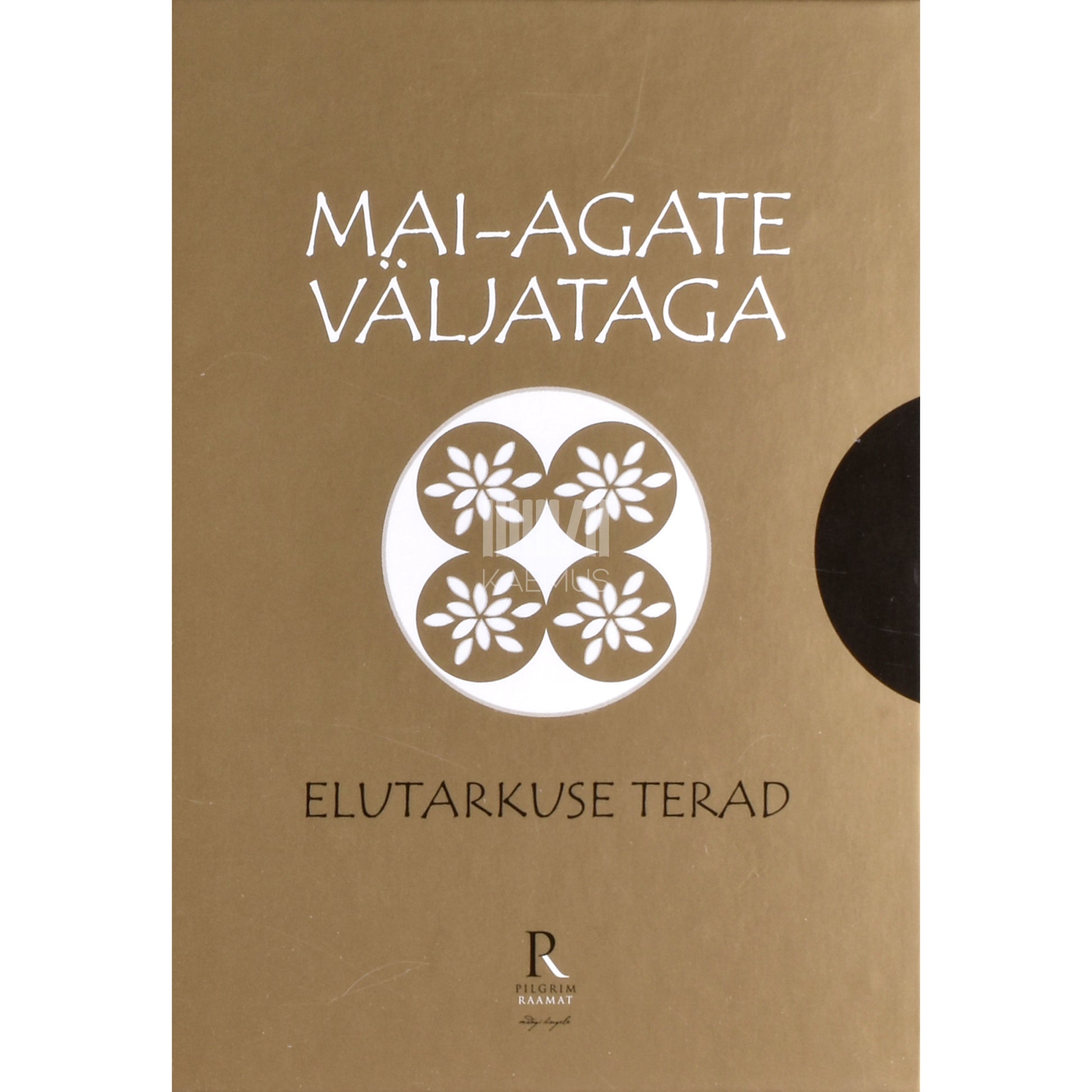 Mai-Agate Väljataga. Elutarkuse terad