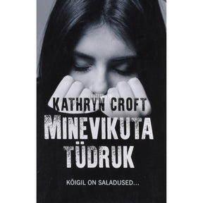 Kathryn Croft Minevikuta tüdruk