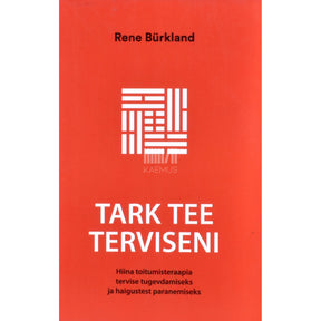 Rene Bürkland Tark tee terviseni