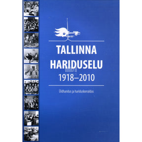 Kaemus Tallinna hariduselu 1918–2010