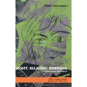 Vilen Künnapu Koht. Kujund. Energia
