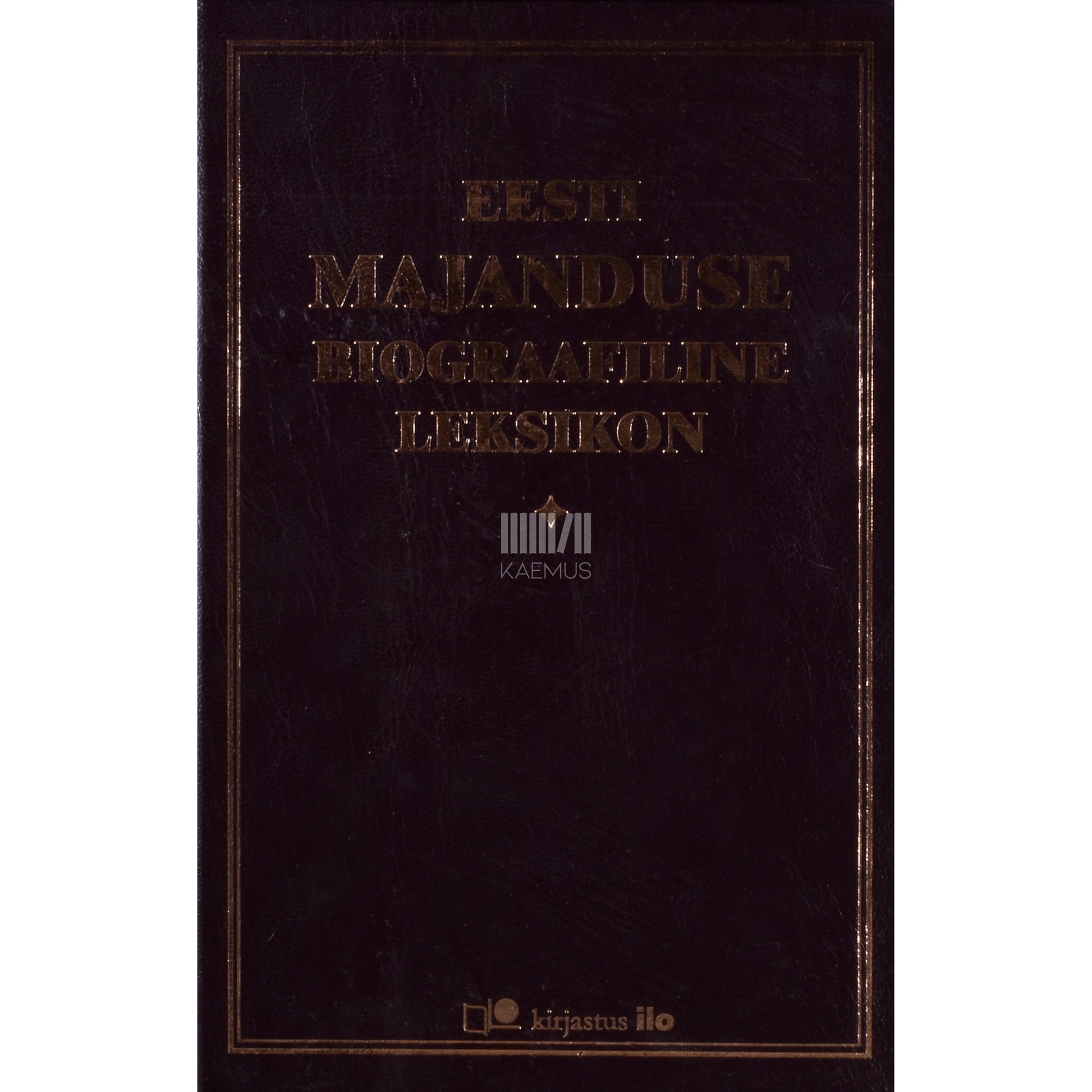Eesti majanduse biograafiline leksikon 1951-2000