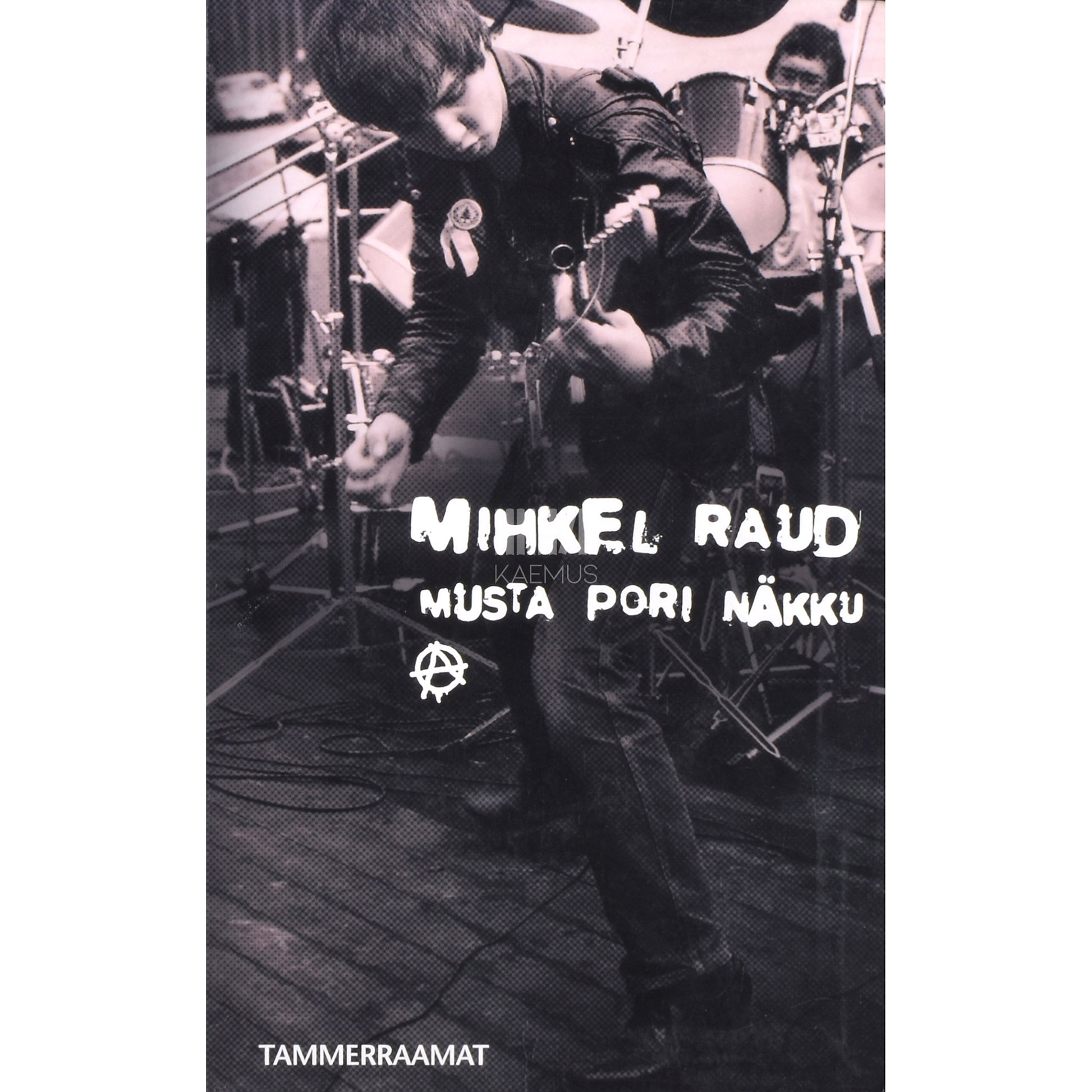 Mihkel Raud. Musta pori näkku