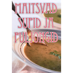 Kaemus Maitsvad supid ja puljongid