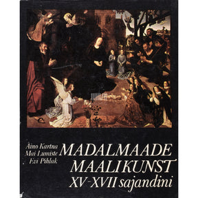 Aino Kartna Madalmaade maalikunst 15.-17. sajandini