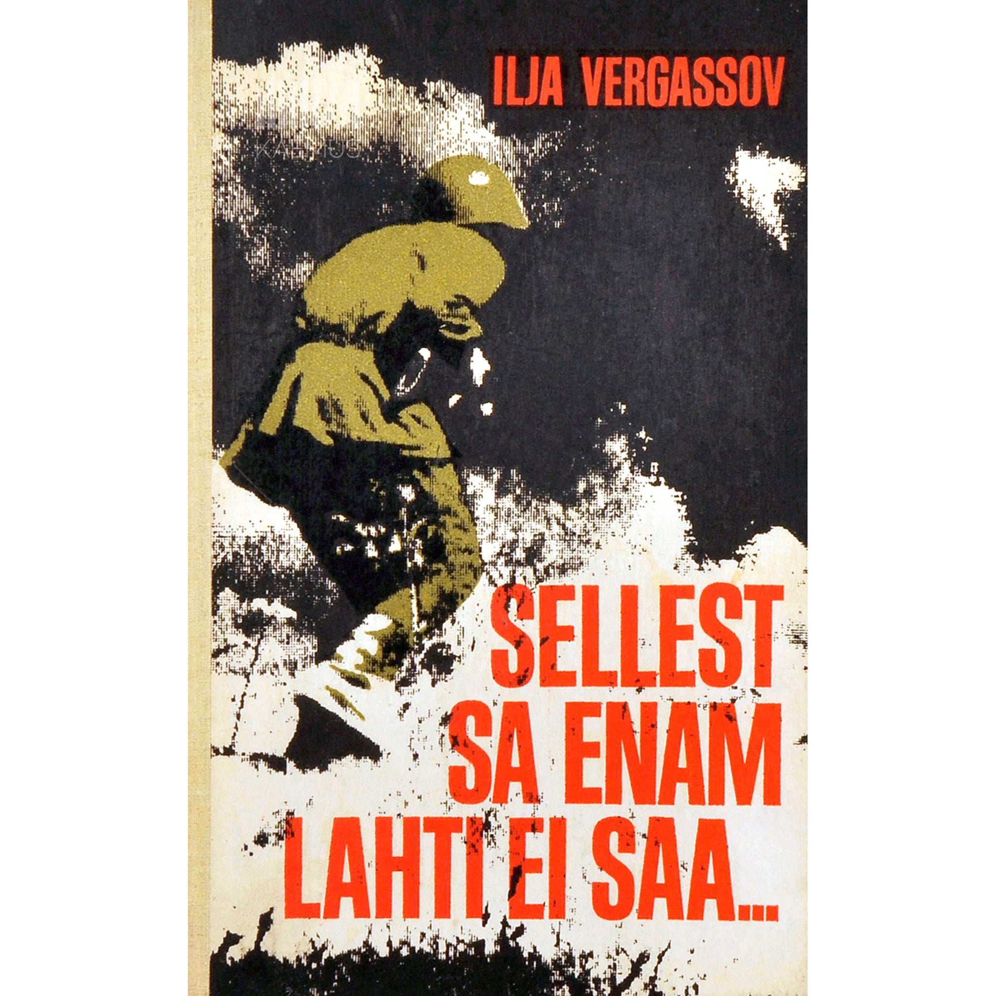 Ilja Vergassov Sellest sa enam lahti ei saa...
