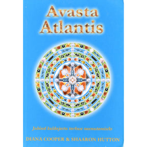 Diana Cooper, Shaaron Hutton Avasta Atlantis