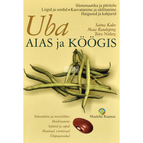 Kaemus Uba aias ja köögis