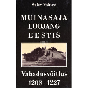 Sulev Vahtre Muinasaja loojang Eestis