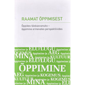 Kaemus Õppides täiskasvanuks - õppimine erinevates perspektiivides