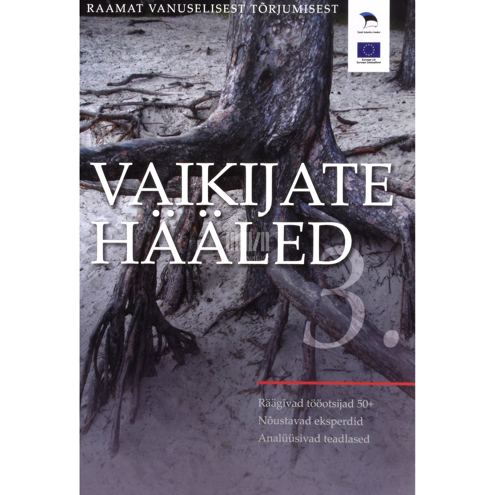 Vaikijate hääled 3. osa