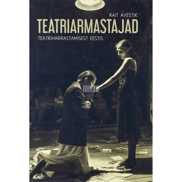 Rait Avestik. Teatriarmastajad