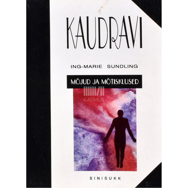 Ing-Marie Sundling. Kaudravi ja muundetehnika