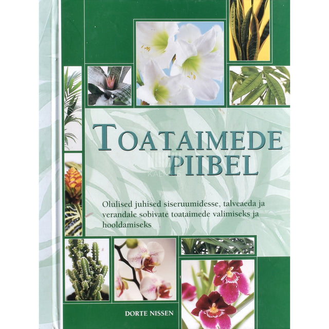Dorte Nissen. Toataimede piibel