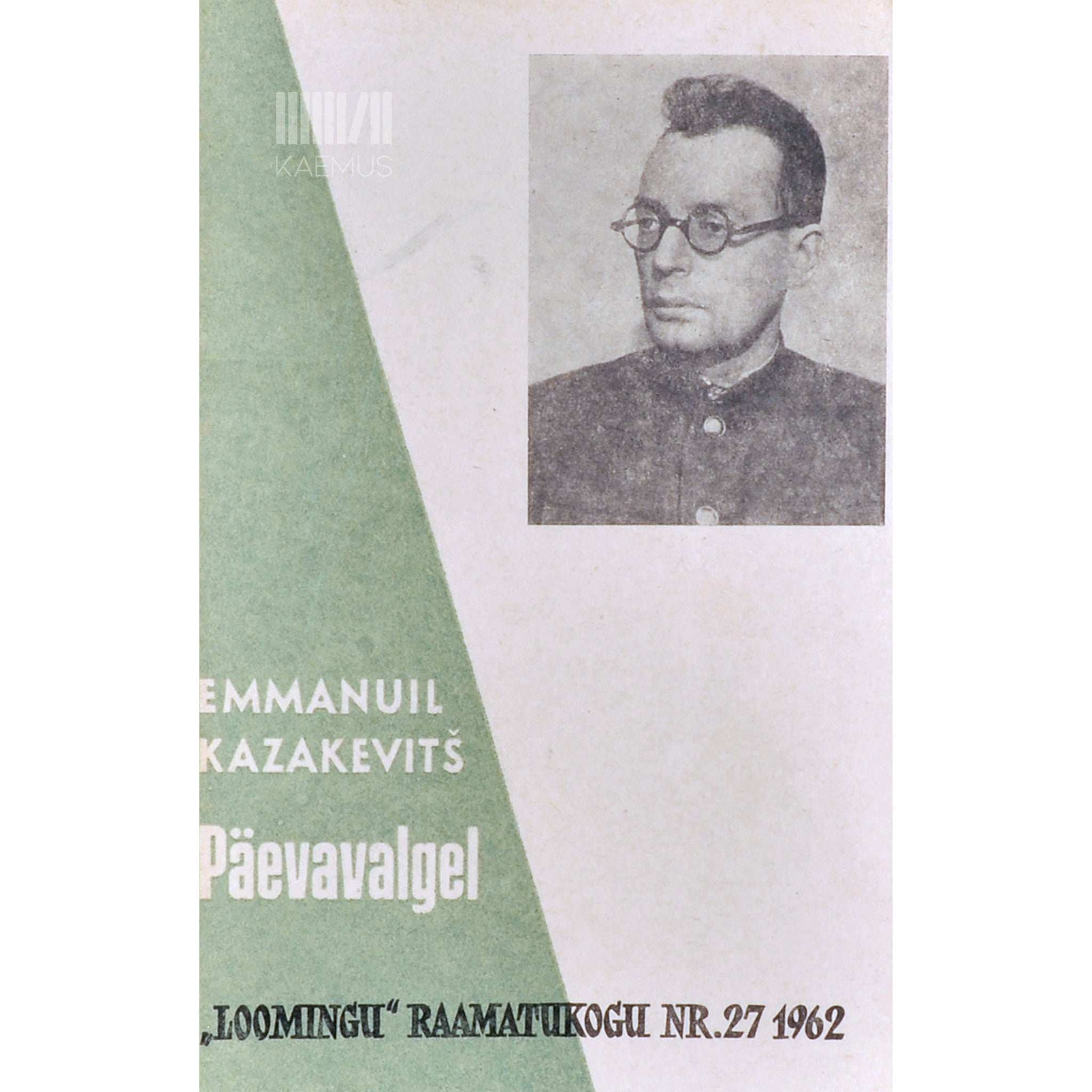 Emmanuil Kazakevitš Päevavalgel
