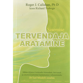 Roger J. Callahan Sisemise tervendaja äratamine