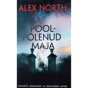 Alex North Poolpõlenud maja