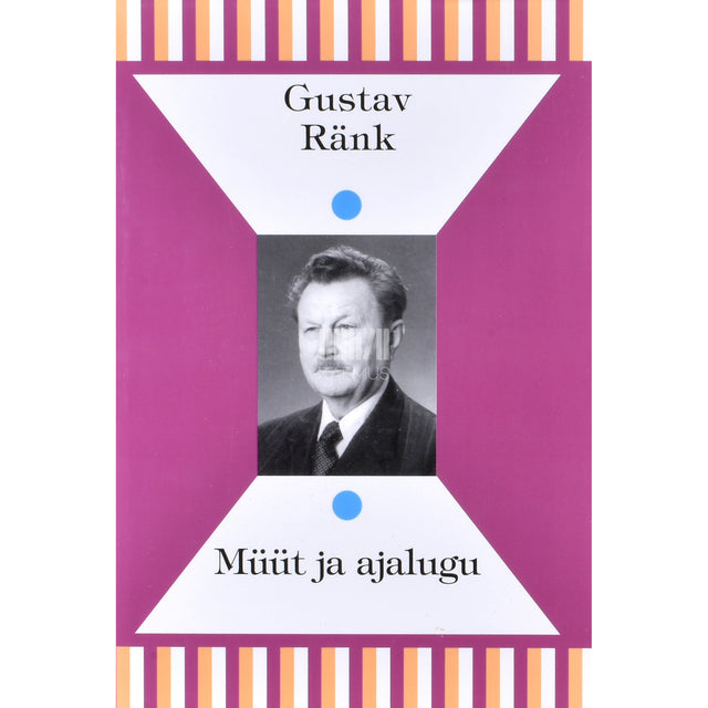 Gustav Ränk. Müüt ja ajalugu