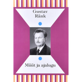 Gustav Ränk Müüt ja ajalugu