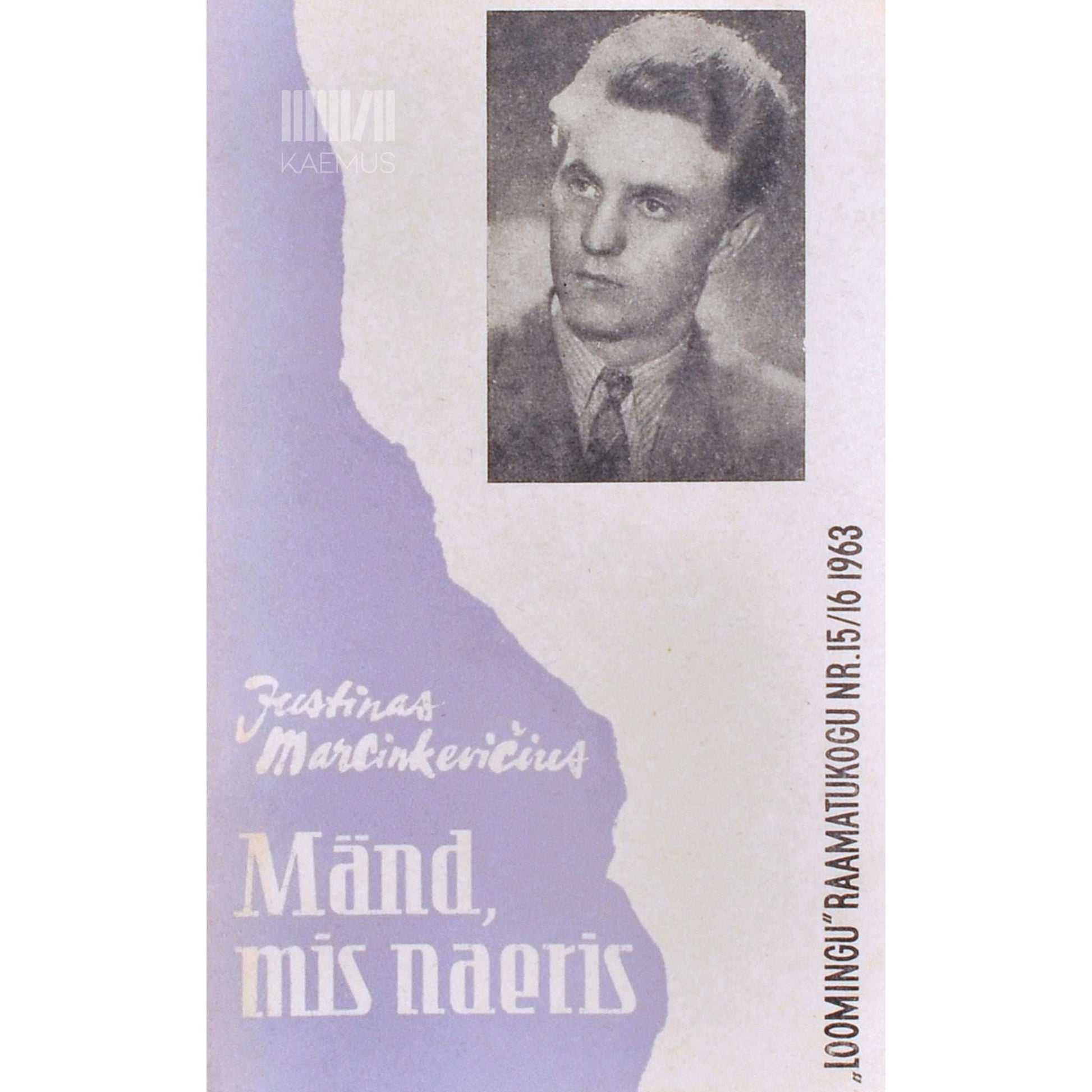 Justinas Marcinkevičius - Mänd, mis naeris