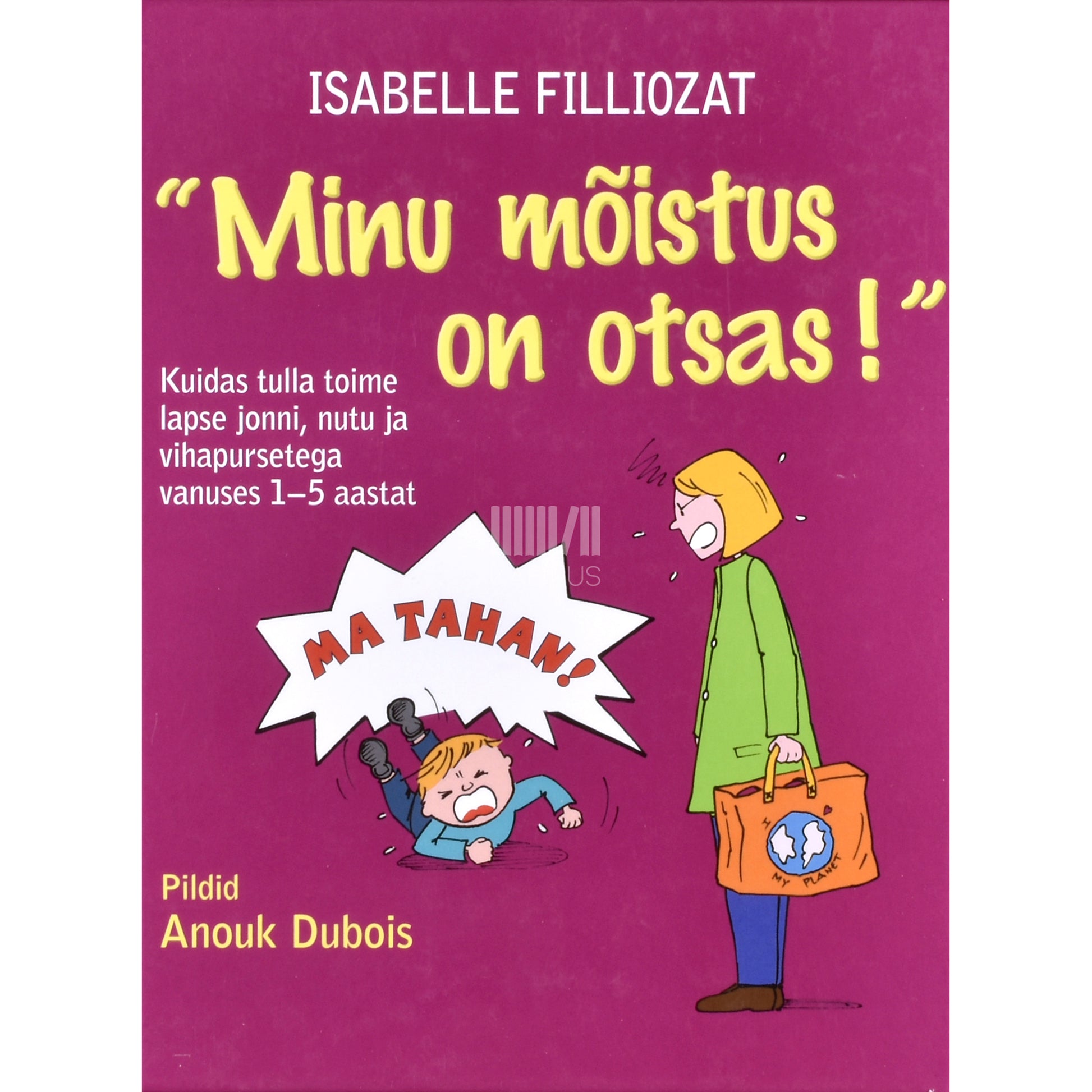 Isabelle Filliozat. Minu mõistus on otsas!