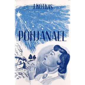 Juuli Kotkas Põhjanael. Luuletusi 1955-1956