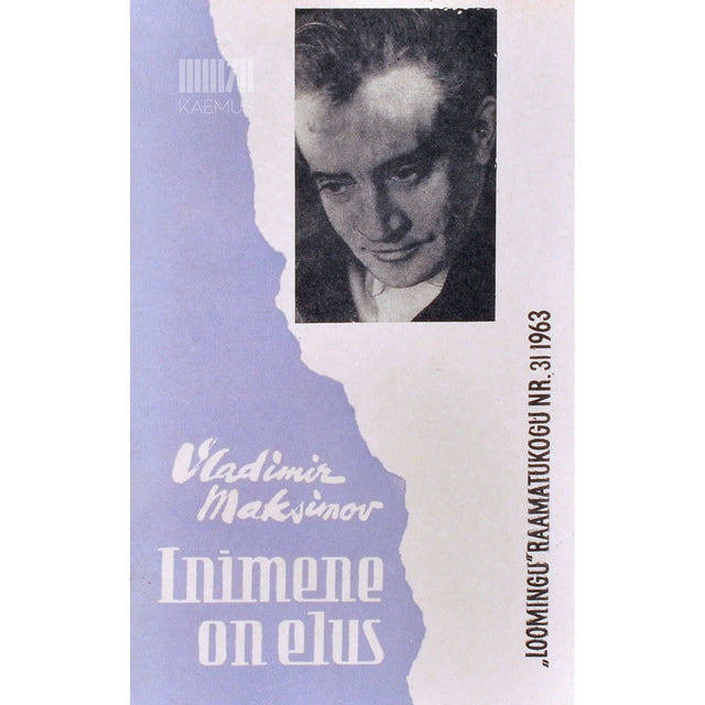 Vladimir Maksimov - Inimene on elus