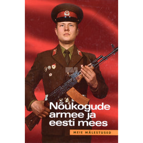 Kaemus Nõukogude armee ja eesti mees