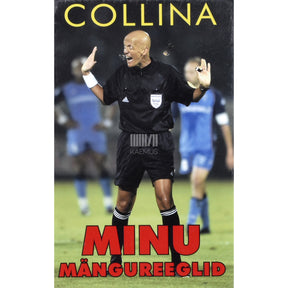 Pierluigi Collina Minu mängureeglid