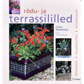 Clare Matthews Rõdu- ja terrassililled