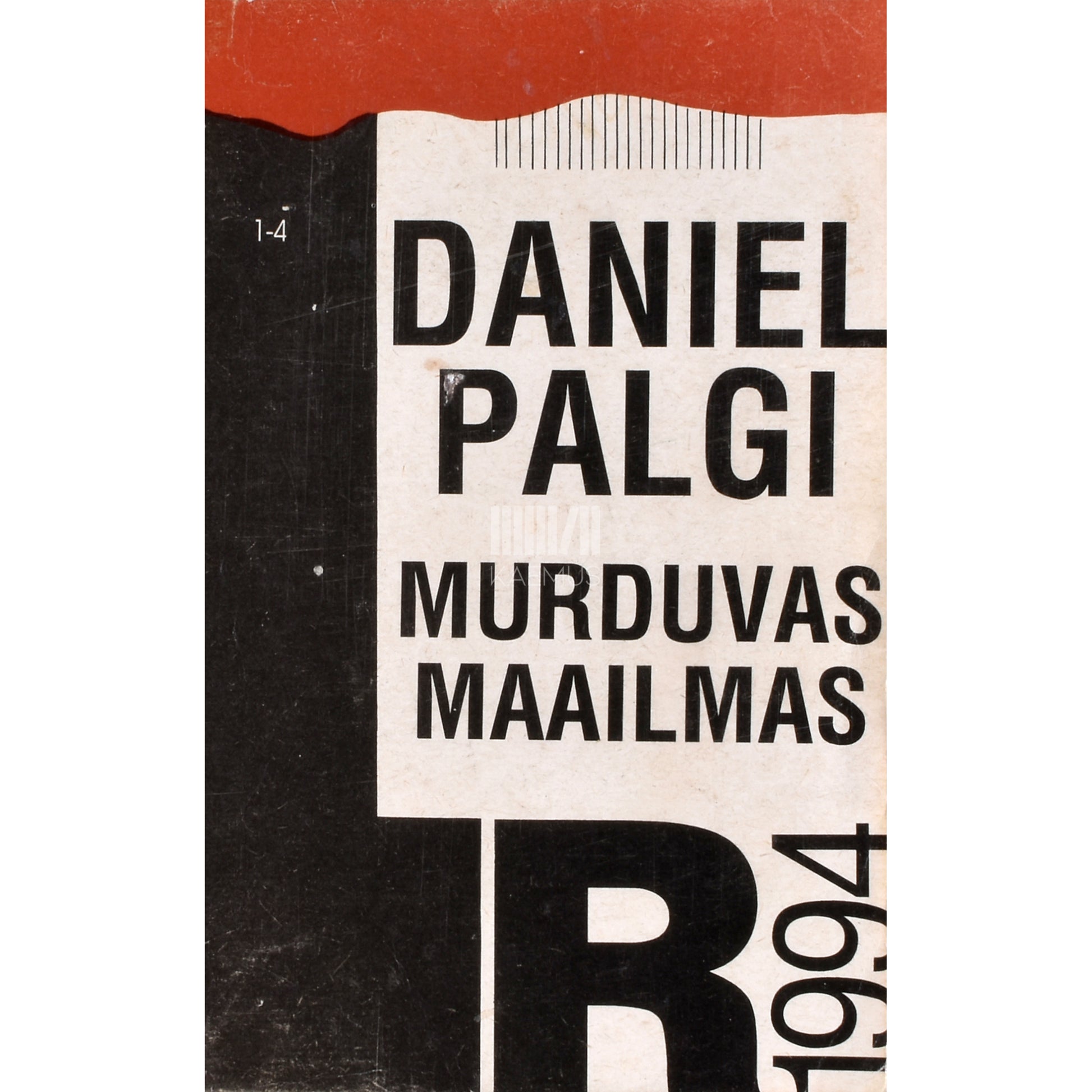 Daniel Palgi. Murduvas maailmas. Mälestusi