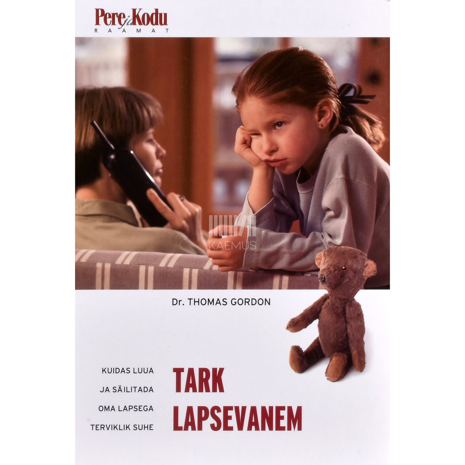 Thomas Gordon. Tark lapsevanem