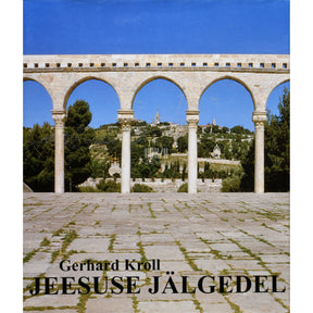 Gerhard Kroll Jeesuse jälgedel
