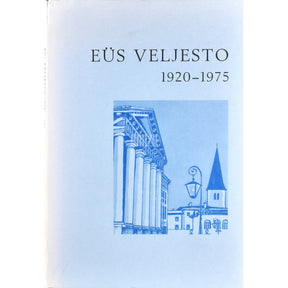 ... EÜS Veljesto 1920-1975