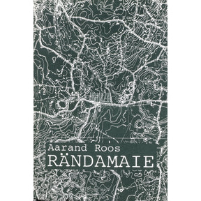 Aarand Roos Rändamaie. Teine kogu luuletusi