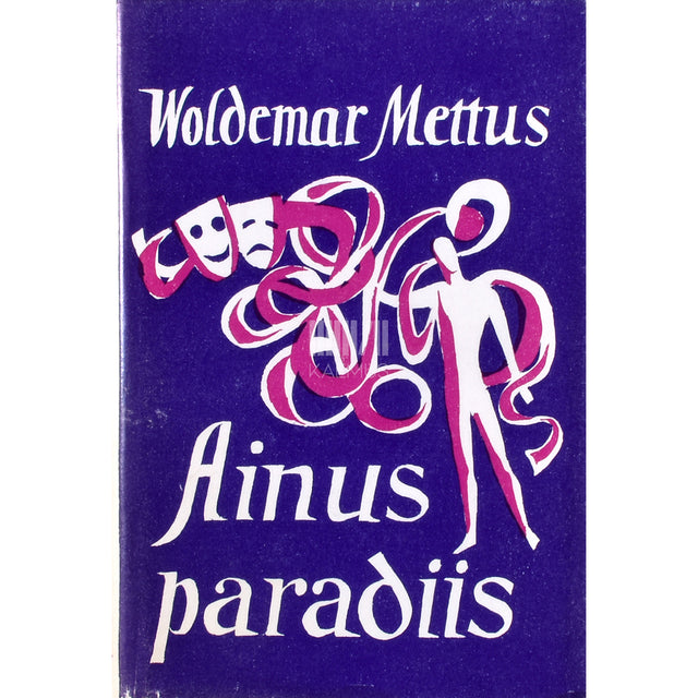 Voldemar Mettus. Ainus paradiis
