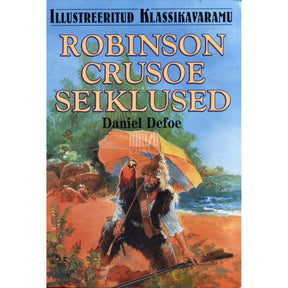 Daniel Defoe Robinson Crusoe seiklused