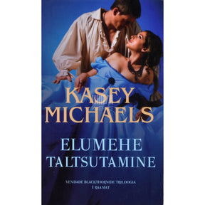 Kasey Michaels Elumehe taltsutamine 1. osa