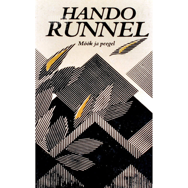 Hando Runnel - Mõõk ja peegel. Esseed