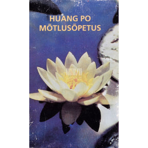 Phei Hsiu Huang Po mõtlusõpetus