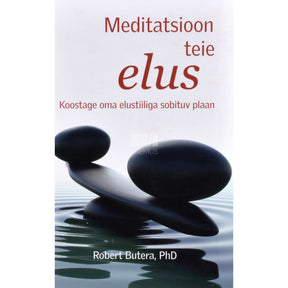 Robert Butera Meditatsioon teie elus
