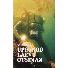 Vello Mäss Uppunud laevu otsimas