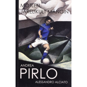 Andrea Pirlo Mõtlen, järelikult mängin